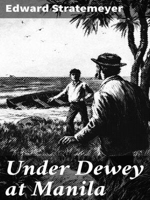 cover image of Under Dewey at Manila